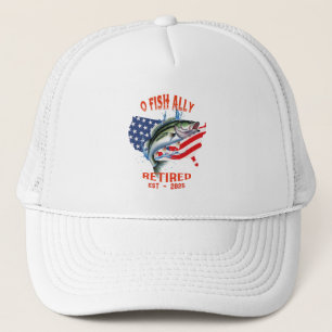 "O-FISH-ALLY Retired:Proud, Free, and Fishing 2025 Trucker Hat