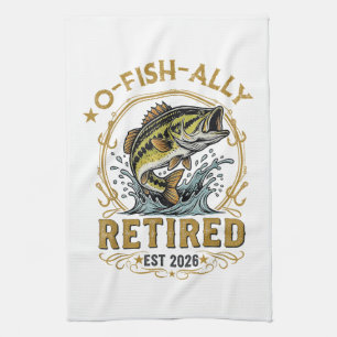O Fish Ally Retired Since 2026 Fishing Retirement Tea Towel