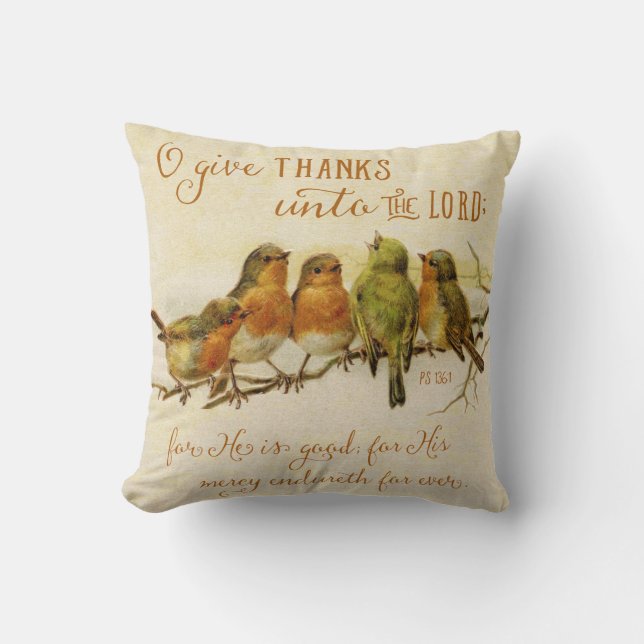 O Give Thanks Unto the Lord Cushion (Front)