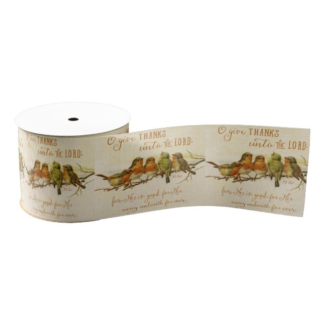 O Give Thanks Unto the Lord Grosgrain Ribbon (Spool)