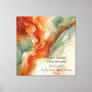  O GIVE THANKS UNTO THE LORD  Thanksgiving Gift Canvas Print