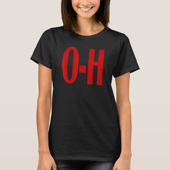 O H Couples Matching Ohio Sports Football Fun T-Shirt (Front)