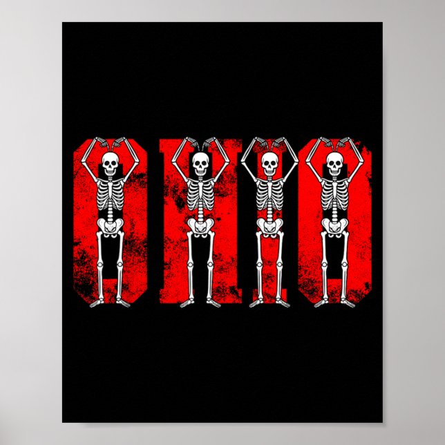 O-h-i-o Funny Skeletons Ohio In Midwestern Valenti Poster (Front)