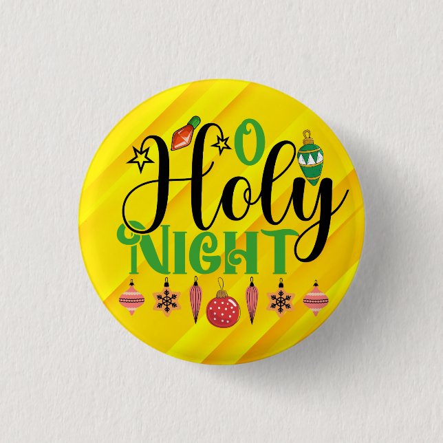 O Holy Night  3 Cm Round Badge (Front)