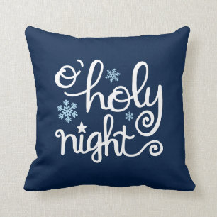 O Holy Night Modern Hand Lettered Christmas Blue Cushion