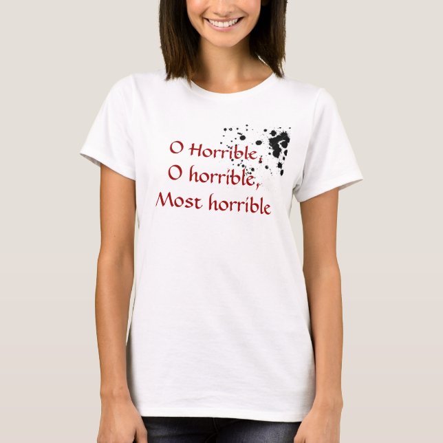 O Horrible T-Shirt (Front)