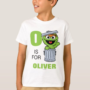 O is for Oscar the Grouch   Add Your Name T-Shirt