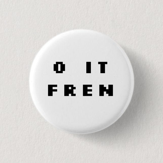 O IT FREN badge (ORG) (Front)