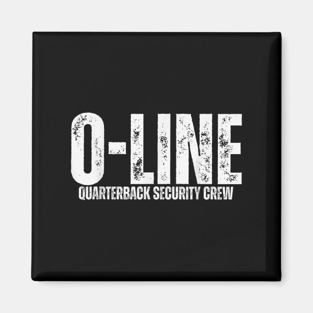 O-line Quarterback Security Crew Football Offensiv Magnet (Front)