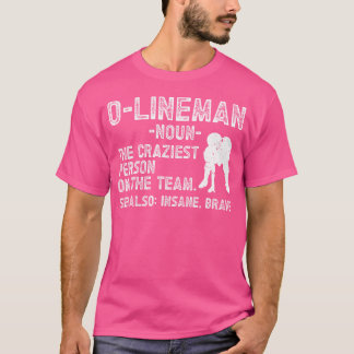 O-Lineman Definition Football Offensive Line Footb T-Shirt