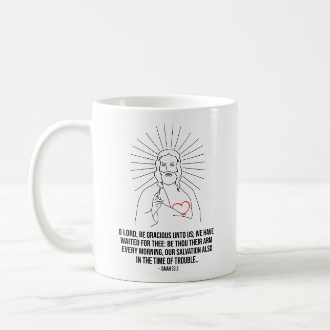 O Lord, Be Gracious Unto Us. Christian Coffee Mug (Left)