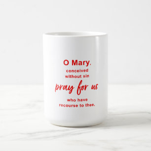 O Mary prayer Coffee Mug