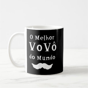 O Melhor VOVO do Mundo best Grandpa In Portuguese  Coffee Mug