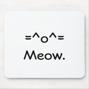 =^o^=Meow. Mouse Mat
