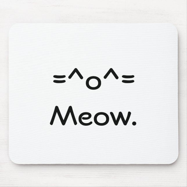 =^o^=Meow. Mouse Mat (Front)