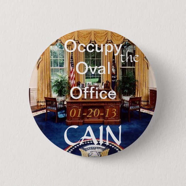 O-O-O Cain Oval Office Button (Front)