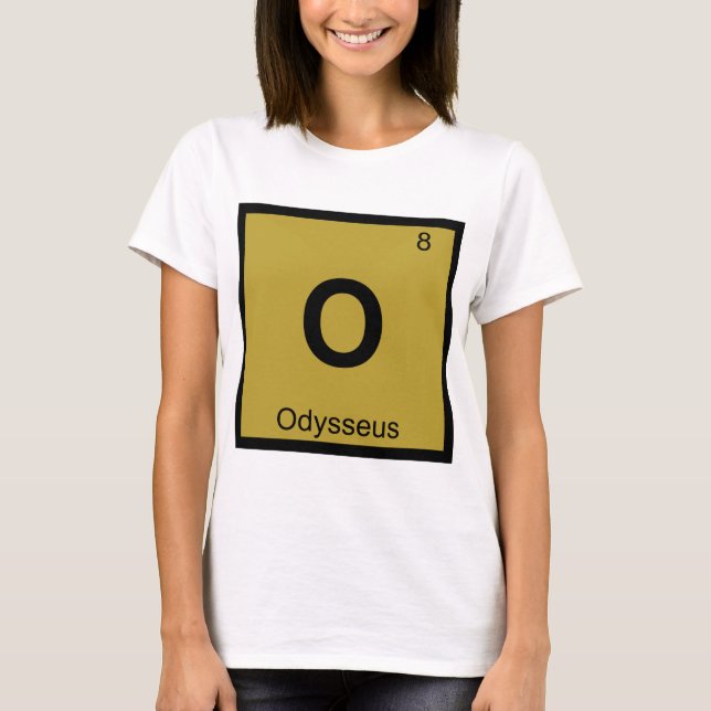 O - Odysseus Chemistry Periodic Table Symbol Greek T-Shirt (Front)