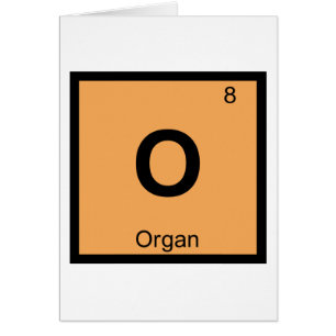 O - Organ Music Chemistry Periodic Table Symbol