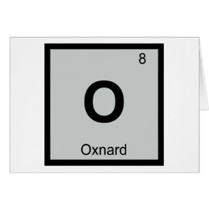 O - Oxnard California Chemistry Periodic Table
