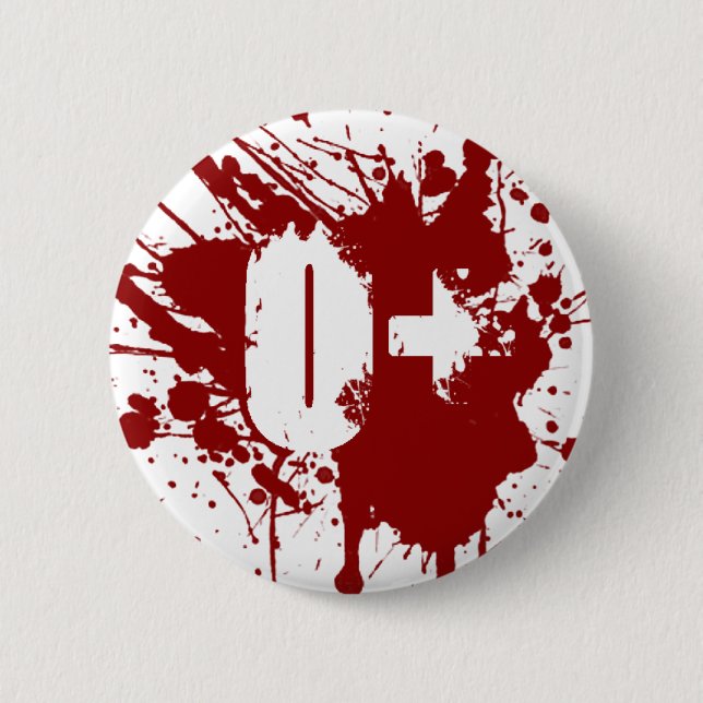 O Positive Blood Type Donation Vampire Zombie 6 Cm Round Badge (Front)
