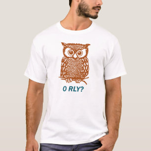 O RLY? T-Shirt
