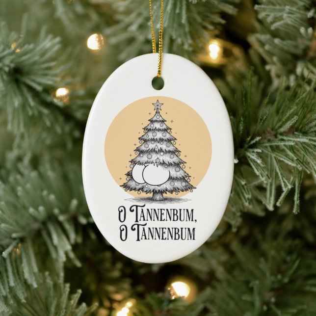 O Tannenbum Christmas Butt punny joke ornament (Tree)