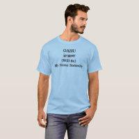 OAHU Hawaii Home Someday Saying