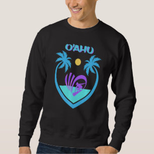 Oahu Hawaii Surf Beach Maui Palms Aloha Waves Gift Sweatshirt