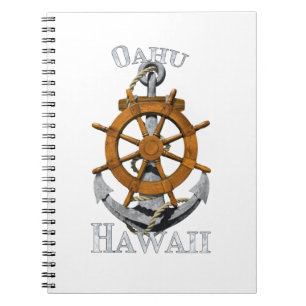 Oahu Hawaii Vacation Nautical Anchor Helm Sailing Notebook