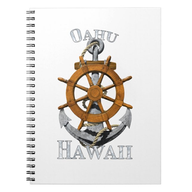 Oahu Hawaii Vacation Nautical Anchor Helm Sailing Notebook (Front)