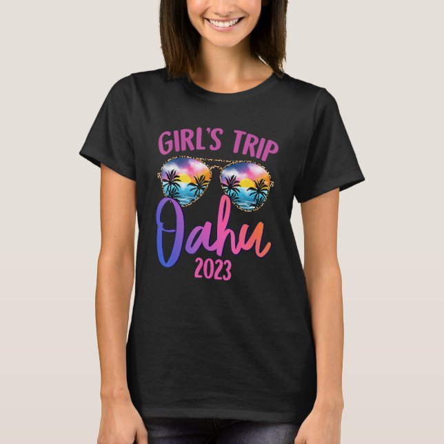 Oahu Hawaiian 2023 Girls Trip Sunglasses Summer Gi T-Shirt (Front)