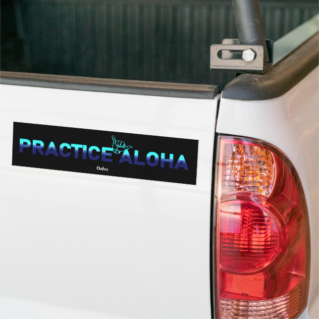 Oahu Practice Aloha HIPacific Shaka (Hang loose) Bumper Sticker (On Truck)