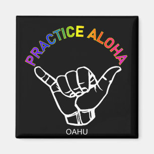 Oahu - Practice Aloha Shaka (Hang loose) Magnet