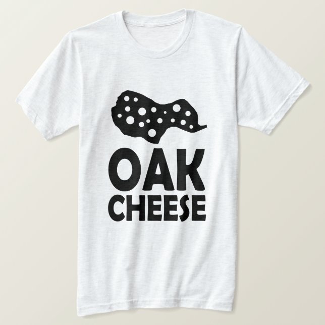 Oak cheese T-Shirt (Design Front)