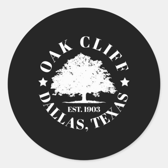 Oak Cliff Dallas Texas Classic Round Sticker (Front)