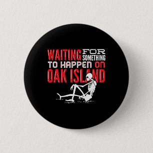 Oak Island Treasure Hunting Oak Island Mystery  6 Cm Round Badge