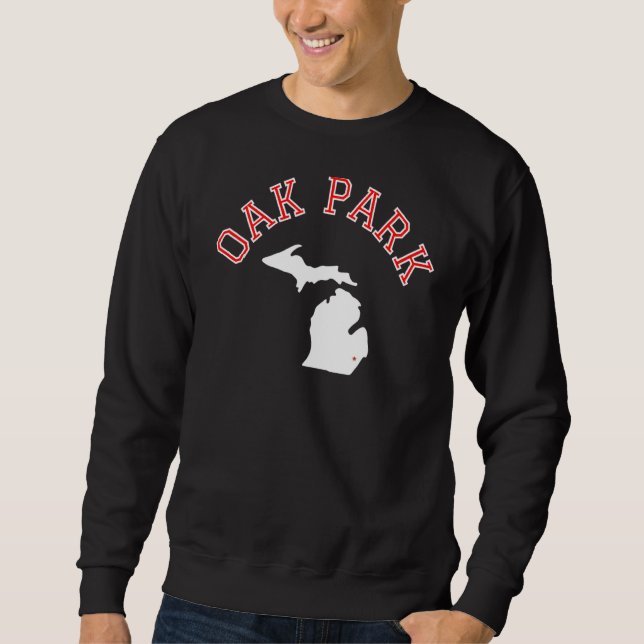 Oak Park Michigan White Map Sweatshirt (Front)
