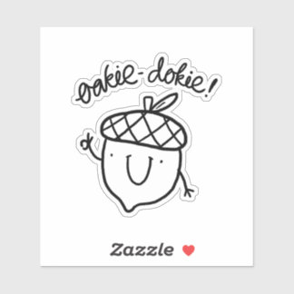 Oakie Dokie Cute Acorn Pun Vinyl Sticker