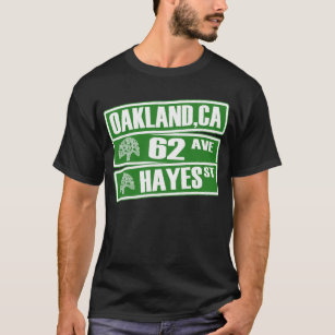 Oakland, California (62nd Ave, Hayes St) T-Shirt