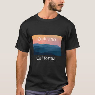 Oakland California Mountain sunset hometown T-Shirt
