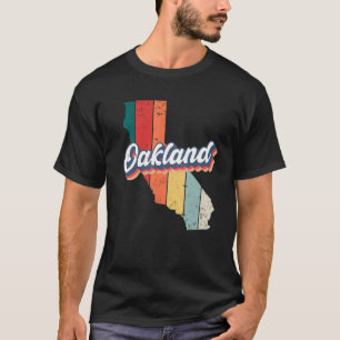 Oakland City Retro Vintage Hometown California T-Shirt