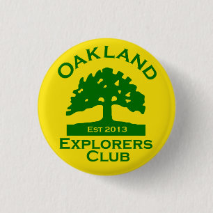Oakland Explorers Club Button