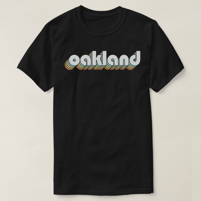 Oakland Retro Rainbow Typography Faded Style T-Shirt (Design Front)
