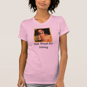 OakwoodPetSitting, Oak Wood Pet Sitting T-Shirt