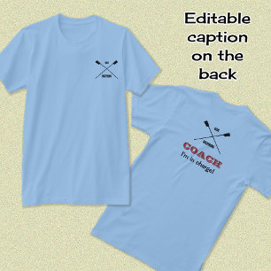 Oar inspiring rowing coach custom text and logo T-Shirt