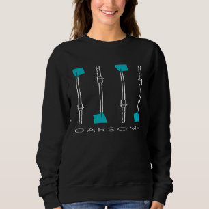 Oarsome Foursome Premium Rowing Sweatshirt