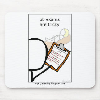 OB exams are tricky Mouse Mat