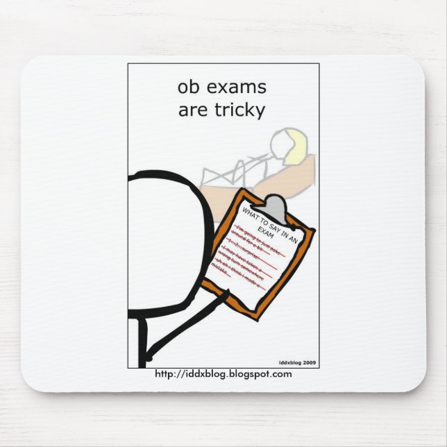 OB exams are tricky Mouse Mat (Front)