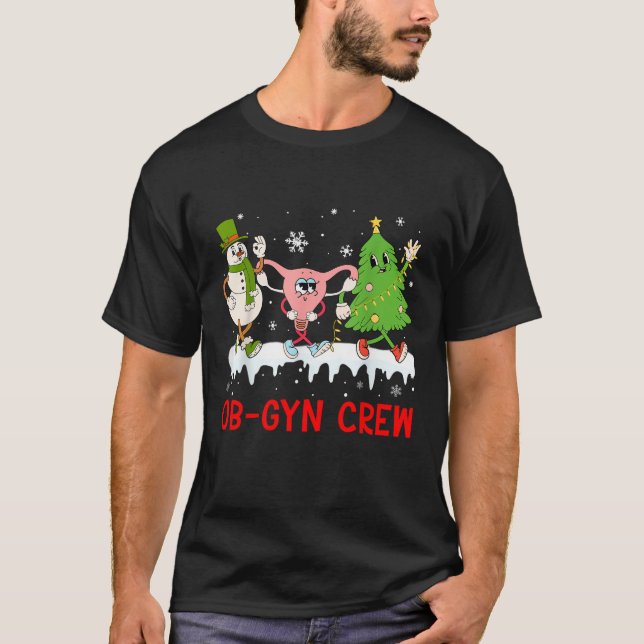 Ob Gyn Crew Christmas Uterus Obstetrician Gynecolo T-Shirt (Front)
