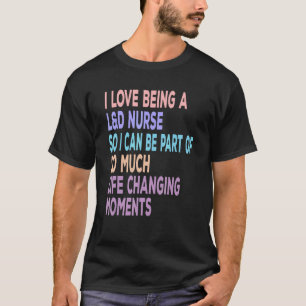 OB GYN Labour And Delivery Nurse 2 T-Shirt